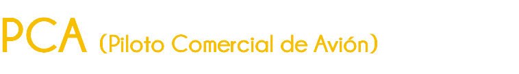 PCA (Piloto Comercial de Avión)