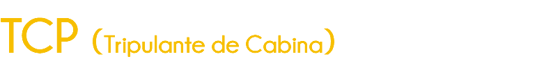 TCP (Tripulante de Cabina)